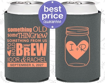 Wedding Can Coolers, Mason Jar, Something Old Something New, Personalized Can Coolers, Custom Beer Can Coolers, Wedding Favors (C01)