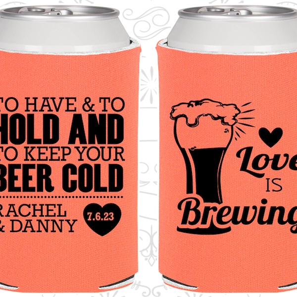 To Have and To Hold and to Keep your Beer Cold, Wedding Favors, Love is Brewing Wedding Favors, Beer Wedding Favors (431)