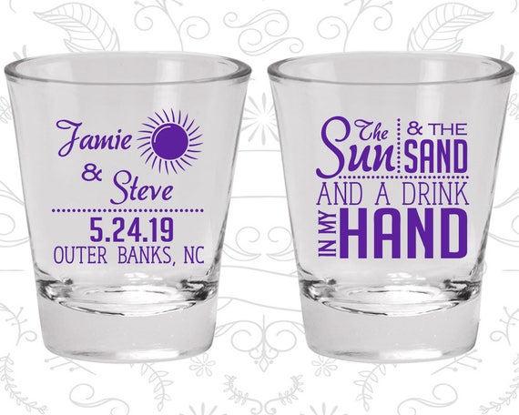 The Sun And The Sand And A Drink In My Hand Cheap Shot Glasses