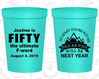 50th Birthday Party Cups, Personalized Birthday Party Cups, Fifty, the ultimate f word, Birthday Party Cups (20268)