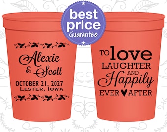 Personalized Wedding Cups, Wedding Cups, Plastic Cups, Stadium Cups, Personalized Cups, Love Laughter and Happily Ever After (C32)