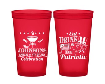 4th of July Cups, 4th of July Gift, July 4th Party Favors, Fourth of July Ideas, 4th of July Barbeque, Eat Drink and Be Patriotic | 220003