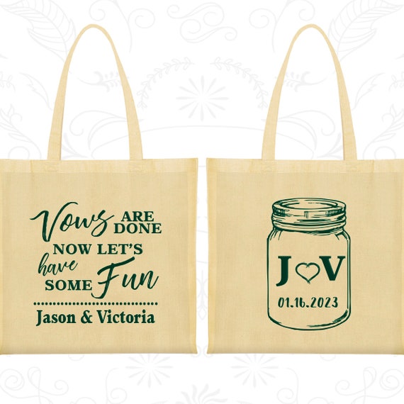 Mason Jar Wedding Bags, Cheap Screen Printed Tote, Rustic Wedding Bags, Vows are done, Lets have some fun, Personalized Bags (231) Il_570xn