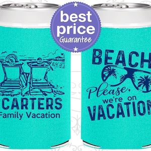 Family Vacation Gifts, Vacation Can Coolers, Family Vacation Favors, Family Beach Trip, Tropical Vacation, Beach Please | 180006