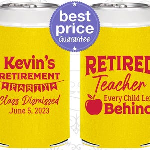 Retirement Party Favors, Retirement Can Coolers, Retirement Gifts, Retirement Ideas, Teacher Retirement Party | 150022