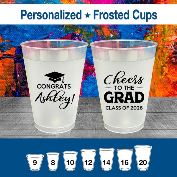 Graduation Frosted Cups, Graduation Party Favors, Grad Gifts, College Graduation Favors, Class of 2026 Cups, Cheers to the Graduate | 130020