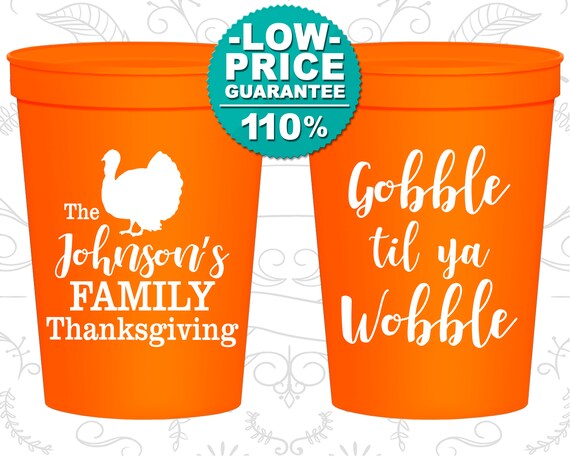 Thanksgiving Cups, Thanksgiving Favors, Custom Thanksgiving Cups, Thanksgiving Decor, Gobble Til You Wobble (260004) Il_570xn