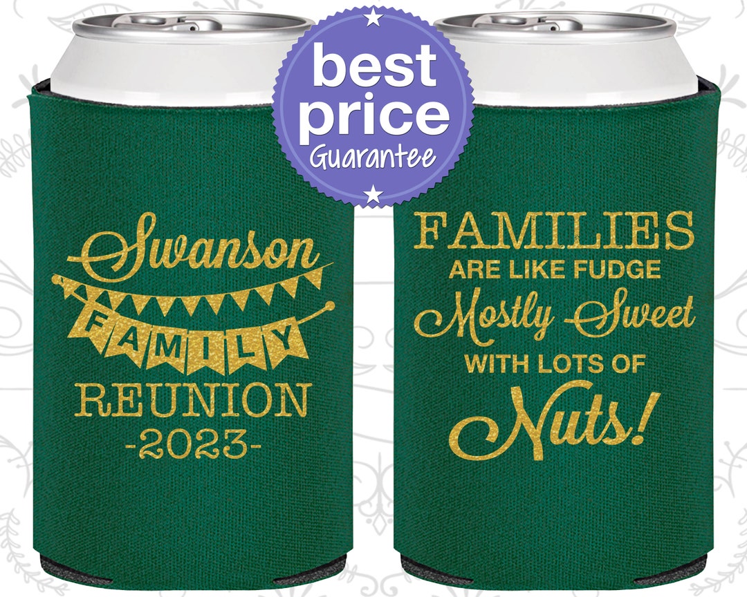 Family Reunion Gifts, Family Reunion Can Cooler, Family Reunion Party Ideas, Familes Are Like