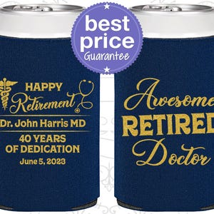 Retirement Party Favors, Retirement Can Coolers, Retirement Gifts, Retirement Ideas, Doctor Retirement Party | 150017