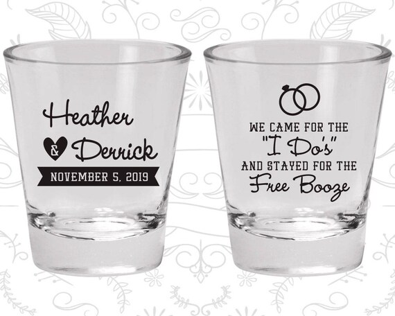 We came for the I do and stayed for the free booze, Customized Glass, Rings, Wedding Shot Glass (243) Il_570xn