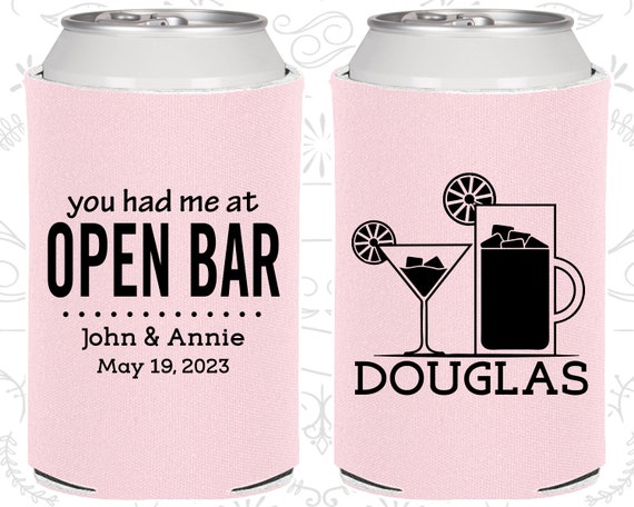 You had me at open bar, Unique Wedding Favors, Bar Wedding Favors, Summer Wedding Favors, Southern Wedding Favors, Wedding Can Cooler (585) Il_570xn
