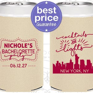 Cocktails and Lights, Bachelorette Can Cooler, New York Bachelorette Party Can Cooler, Bachelorette Coolers | 60069