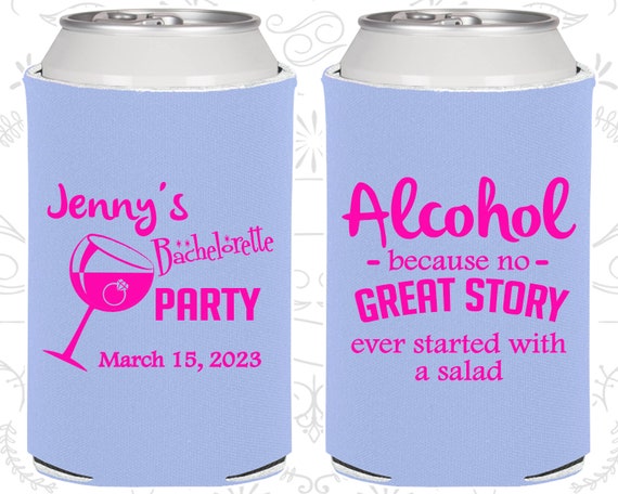 Alcohol because no great story ever started with a salad, Unique Bachelorette Items, Bachelorette Gift (60138) Il_570xn