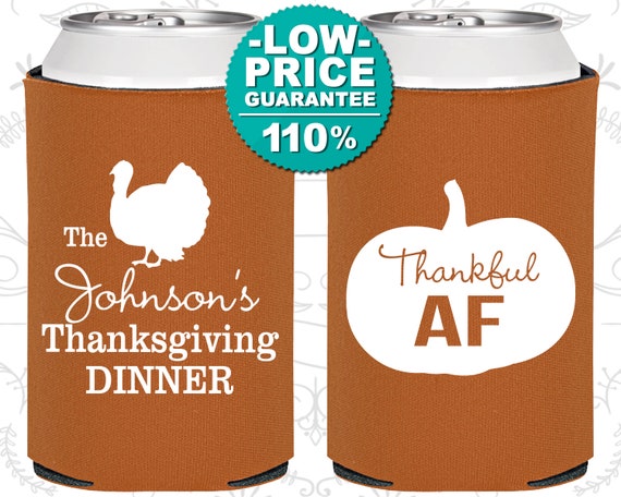 Thanksgiving Party Favors, Thanksgiving Can Cooler, Personalized Thanksgiving, Thanksgiving Gifts, Thankful AF (260026) Il_570xn
