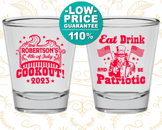 4th of July Shot Glasses, July 4th Gifts, Fourth of July Decorations, 4th of July BBQ, Eat Drink and Be Patriotic (220004) Il_570xn