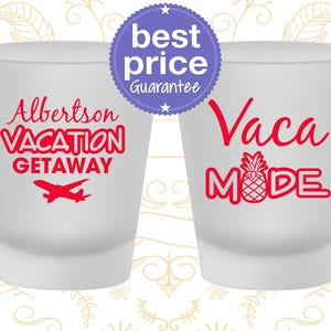 Family Vacation Shot Glass, Vacation Favors, Vacation Party Favors, Destination Vacation, Family Road Trip, Vacay Mode | 180055