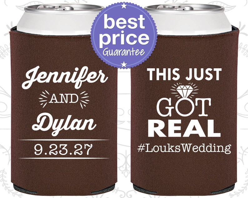 This Just Got Real, Personalized Wedding Favors, Fun Wedding Favors, Funny Wedding Favors, Beer Can Coolers C484 image 1