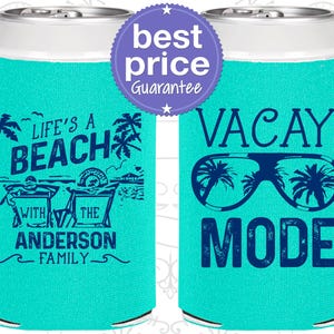 Family Party Favor, Vacation Can Coolers, Family Vacation Favors, Family Beach Trip, Family Beach Party, Vacay Mode | 180008
