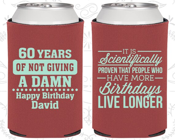 60th Birthday, 60th Birthday Party, 60 years of not giving a damn, Birthday Can Coolers, Birthday Coolies (20180) Il_570xn