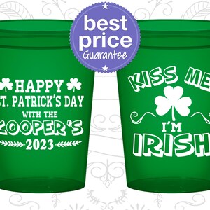 St Patricks Day Cups, St Patricks Day Party Favors, St Pattys Day, St Patricks Day Idea, Kiss me I&#39;m Irish, Irish Cups | 200004