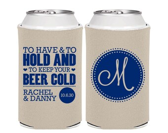 Wedding Can Coolers, To Have and To Hold, Personalized Can Coolers, Custom Can Cooler, Wedding Favor Can Coolers, Beer Can Cooler | 450