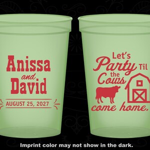 Let&#39;s Party till the Cows come Home, Custom Glow Cups, Cows, Glow in the Dark | 222