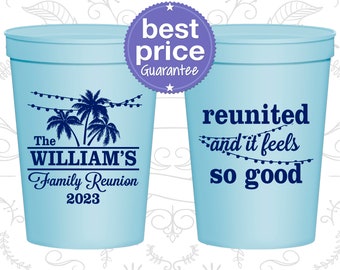 Family Reunion Stadium Cups, Family Reunion Gifts, Family Reunion Party Ideas, Family Reunion Beach, Reunited and it feels so good (160010)