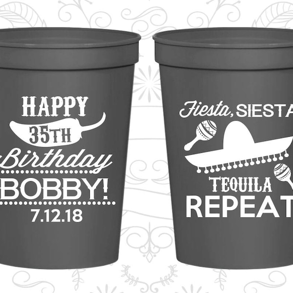 35th Birthday Party Cups, Cheap Party Cups, Fiesta Siesta Tequila Repeat, Mexican Birthday Cups, Birthday Party Cups (20031)