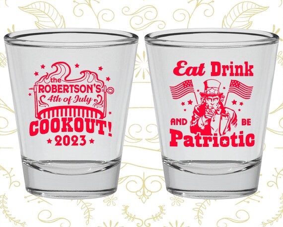 4th of July Shot Glasses, July 4th Gifts, Fourth of July Decorations, 4th of July BBQ, Eat Drink and Be Patriotic (220004) Il_570xn
