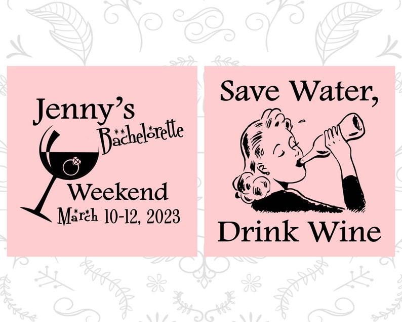 Bachelorette Weekend Gifts, Bachelorette Party Decor, Save water, Drink Wine, Bachelorette Gift 60120 image 4