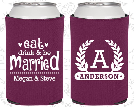 Eat Drink and Be Married Wedding, Personalized Wedding, Monogram Wedding Favors, Monogrammed Gifts, Wedding Can Cooler (64) Il_570xn