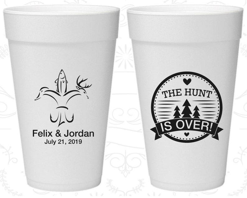 The Hunt is Over Wedding Cheap Party Foam Cups Hunting Etsy