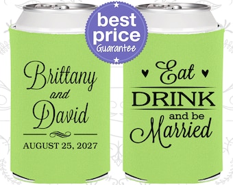 Wedding Favor Can Coolers, Eat Drink and Be Married, Wedding Can Coolers, Personalized Can Coolers, Custom Can Coolers (C30)