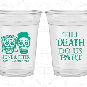 Till Death Do Us Part, Sugar Skull, Cheap Clear Cups, Day of the Dead, Candy Skull, Clear Plastic Cups 41 image 1