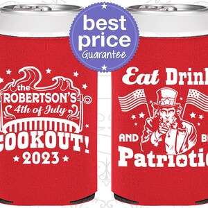 4th of July Party Favors, 4th of July Can Coolers, July 4th Gifts, 4th of July BBQ, Eat Drink and Be Patriotic | 220004