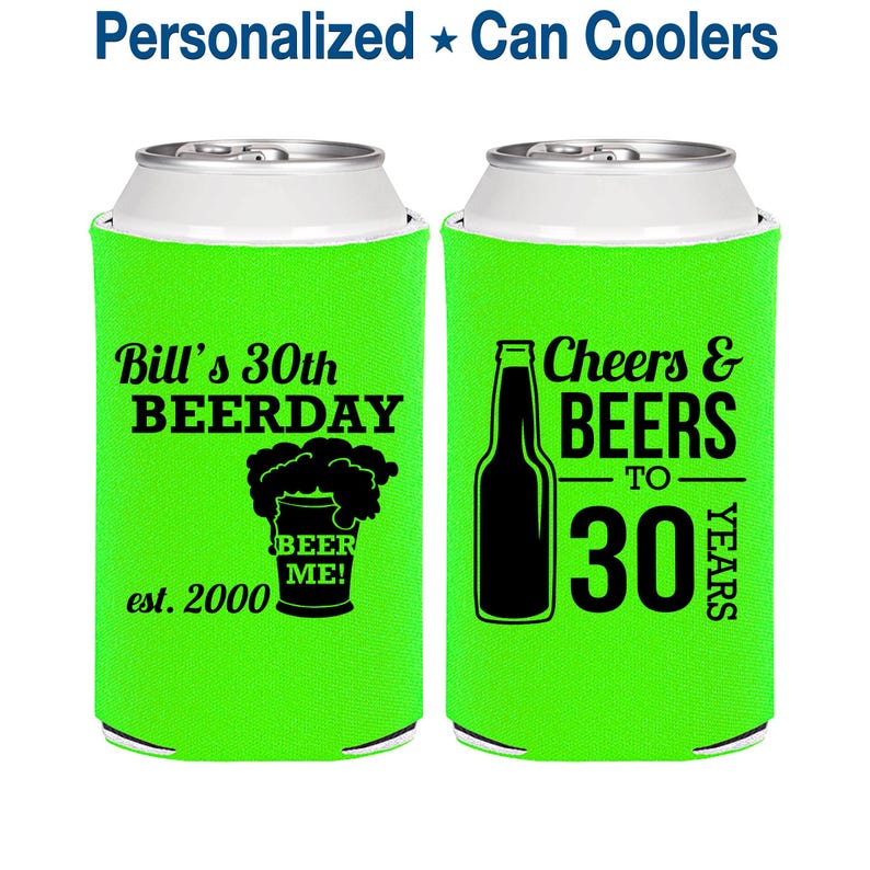 30th Birthday, 30th Birthday Party, Beer Me, Cheers and Beers, Cheers to 30 Years, Birthday Can Coolers, Birthday Coolies | 20215 image 1
