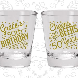 50th Birthday Shot Glasses, Personalized Birthday Shot Glass, Cheers to 50 Years, Cheers and Beers, Birthday Shot Glasses | 20003