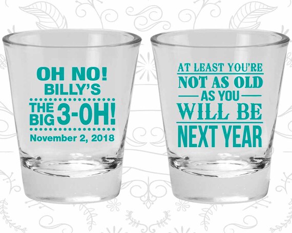30th Birthday Shot Glasses Birthday Shot Glasses the Big 3 Oh
