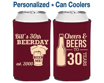 Birthday Can Coolers, Beerday, 30th Birthday, Birthday Party Favors, Custom Birthday Can Cooler, Personalized Favors | 20215