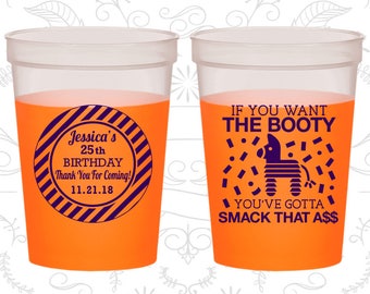 25th Birthday Mood Cups, Birthday Pinata, If you want the booty, Birthday Color Changing Cups (20138)