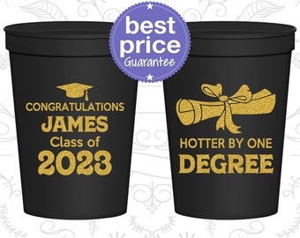 Graduation Cups, Graduation Party Favors, Graduate 2024, High School Graduation, Class of 2024 Cups, Hotter by one Degree (130022)
