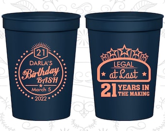21st Birthday Cups, Custom Birthday Party Cups, Legal at Last, Birthday Bash Cups, Birthday Cups (20167)