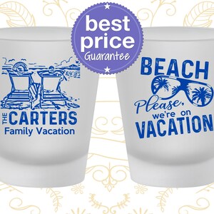 Family Vacation Shot Glass, Vacation Favors, Family Vacation Gifts, Family Beach Trip, Tropical Vacation, Beach Please | 180006