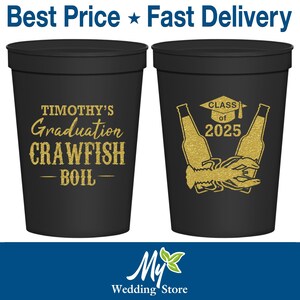 Graduation Cups, Graduation Party Favors, Graduation 2025, College Grad Party, Class of 2025 Cups, Graduation Crawish Boil | 130003