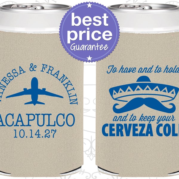 Wedding Ideas, Destination Wedding Favors, Mexico Wedding Favor, To Have and To Hold and To Keep Your Cerveza Cold, Wedding Can Cooler (C96)