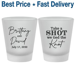Shot Glasses, Wedding Shot Glasses, Wedding Favors, Custom Shot Glasses, Personalized Shot Glass, Take a Shot we tied the Knot | 750