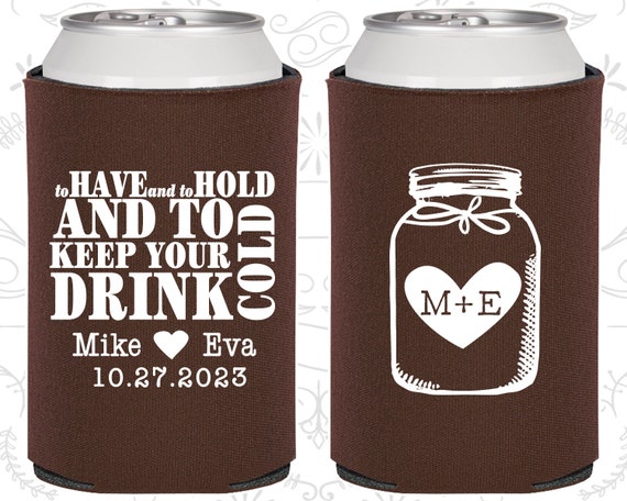 To Have and To Hold and to Keep your Drink Cold, Mason Jar Wedding Gift, Wedding Gift Ideas, Monogram Wedding Gift,Monogrammed Gift (428) Il_570xn
