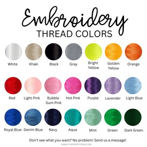 May include: A chart of embroidery thread colors with names for each color. The colors include white, khaki, black, gray, bright yellow, golden yellow, orange, red, light pink, bubble gum pink, hot pink, purple, lavender, light blue, royal blue, denim blue, navy, aqua, mint, green, and dark green.
