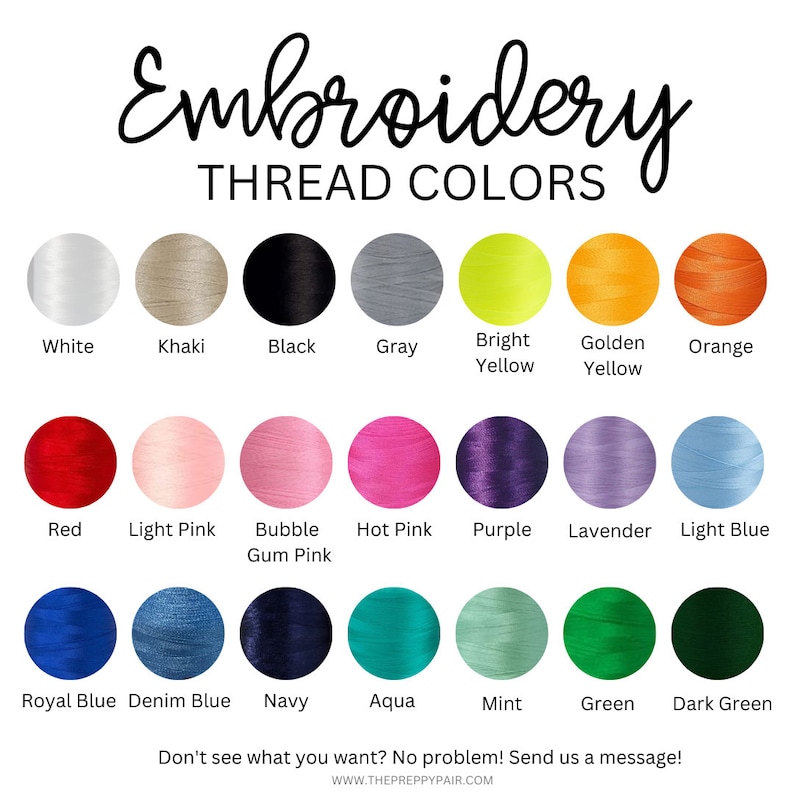 May include: A chart of embroidery thread colors with names for each color. The colors include white, khaki, black, gray, bright yellow, golden yellow, orange, red, light pink, bubble gum pink, hot pink, purple, lavender, light blue, royal blue, denim blue, navy, aqua, mint, green, and dark green.