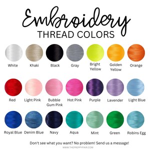 May include: A chart of embroidery thread colors with names for each color. The colors include white, khaki, black, gray, bright yellow, golden yellow, orange, red, light pink, bubble gum pink, hot pink, purple, lavender, light blue, royal blue, denim blue, navy, aqua, mint, green, and robins egg.